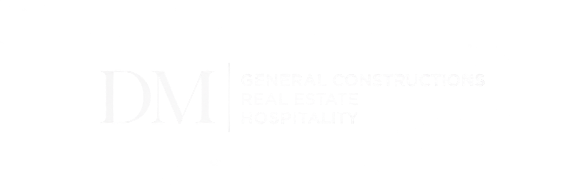 DM — General Constructions, Real Estate και Hospitality